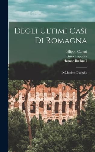 Cover image for Degli Ultimi Casi Di Romagna
