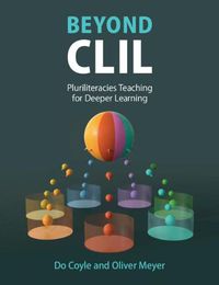 Cover image for Beyond CLIL: Pluriliteracies Teaching for Deeper Learning