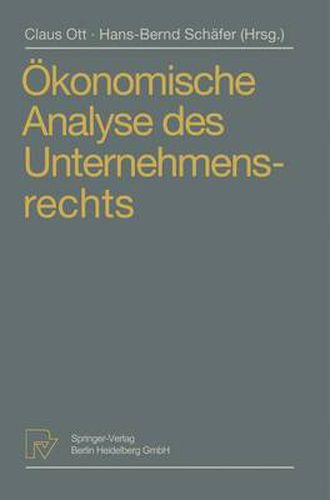 Cover image for OEkonomische Analyse des Unternehmensrechts: Beitrage zum 3. Travemunder Symposium zur oekonomischen Analyse des Rechts