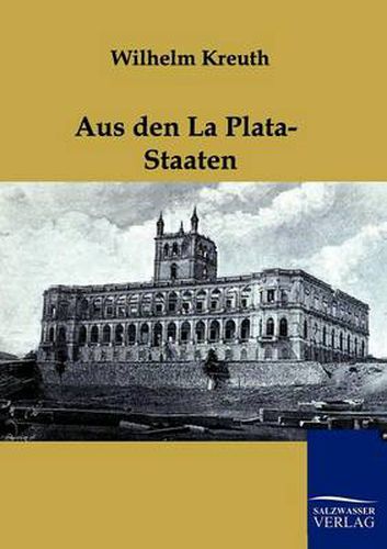 Cover image for Aus den La Plata-Staaten