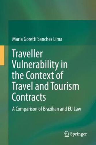 Cover image for Traveller Vulnerability in the Context of Travel and Tourism Contracts: A Comparison of Brazilian and EU Law