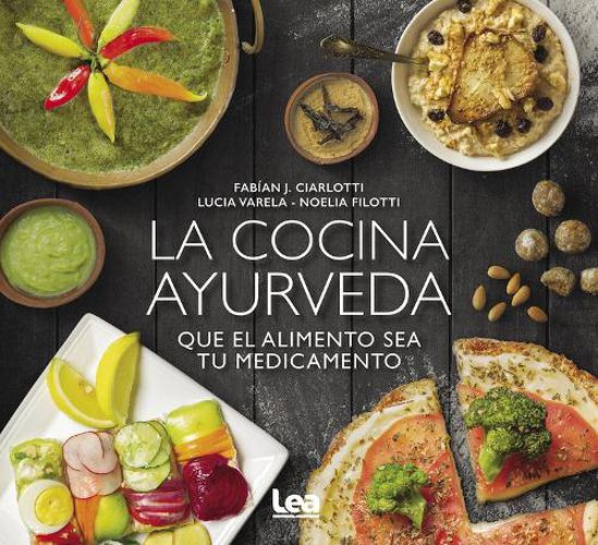 Cover image for La cocina ayurveda: Que el alimento sea tu medicamento