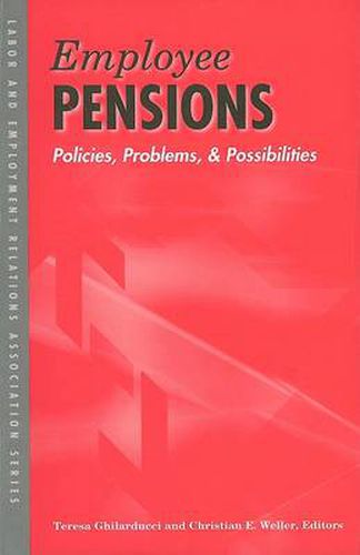 Cover image for Employee Pensions: Policies, Problems, and Possibilities