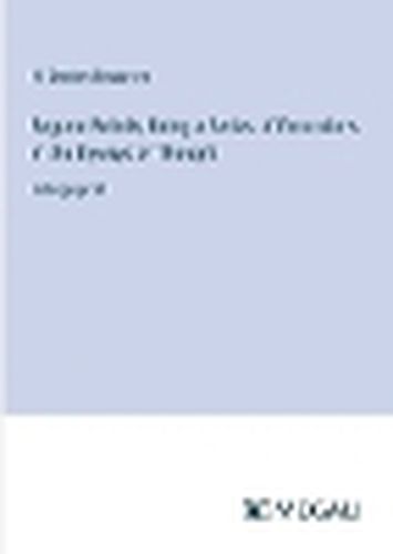 Cover image for Bygone Beliefs; Being a Series of Excursions in the Byways of Thought