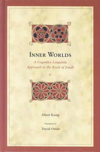 Cover image for Inner Worlds: A Cognitive Linguistic Approach to the Book of Jonah