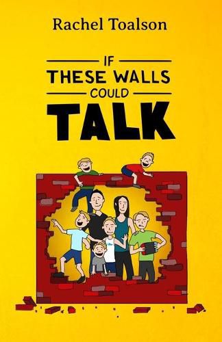 Cover image for If These Walls Could Talk