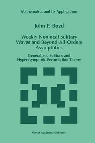 Weakly Nonlocal Solitary Waves and Beyond-All-Orders Asymptotics: Generalized Solitons and Hyperasymptotic Perturbation Theory