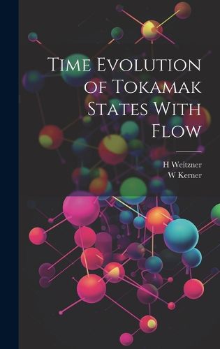 Cover image for Time Evolution of Tokamak States With Flow