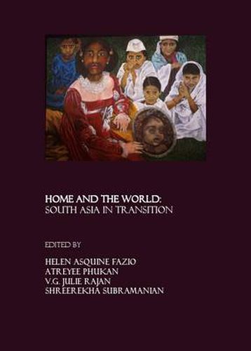 Cover image for Home and the World: South Asia in Transition