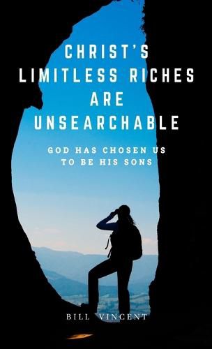 Cover image for Christ's Limitless Riches Are Unsearchable