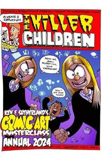 Cover image for The Killer Children - Kev F's Comic Art Masterclass Annual 2024