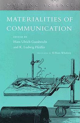 Materialities of Communication