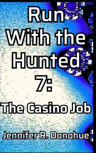 Run With the Hunted 7