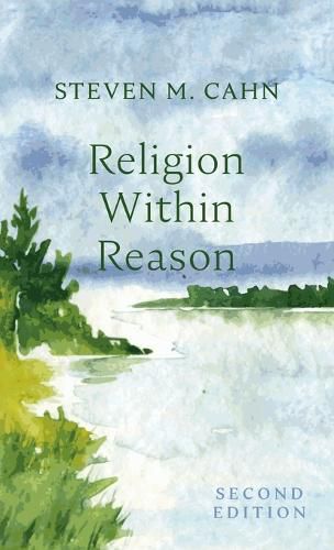 Cover image for Religion Within Reason, Second Edition