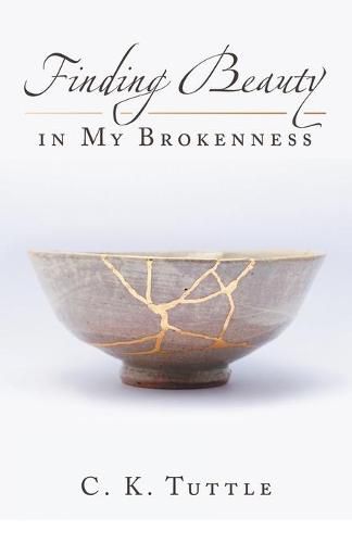 Cover image for Finding Beauty in My Brokenness