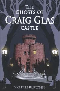 Cover image for The Ghosts of Craig Glas Castle