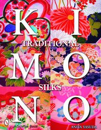 Cover image for Traditional Kimono Silks