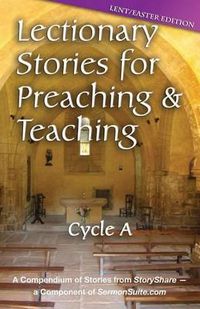 Cover image for Lectionary Stories for Preaching and Teaching, Cycle a - Lent / Easter Edition