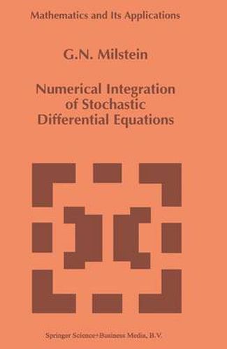 Cover image for Numerical Integration of Stochastic Differential Equations