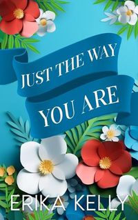 Cover image for Just The Way You Are