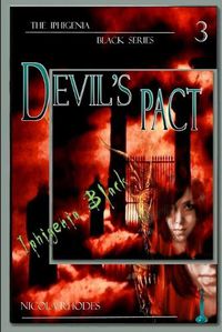 Cover image for Devil's Pact - Part 3 of The Iphigenia Black Series