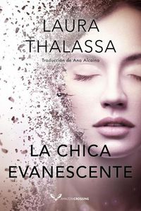 Cover image for La chica evanescente