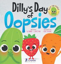 Cover image for Dilly's Day Of Oopsies