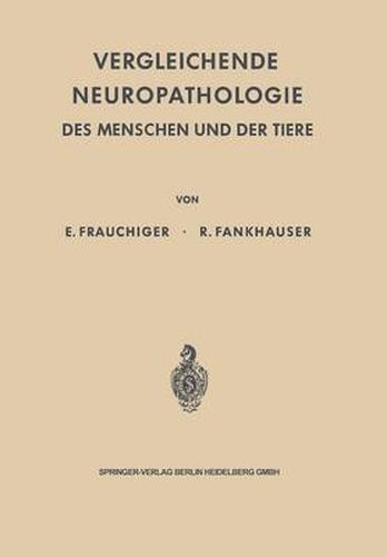 Cover image for Vergleichende Neuropathologie des Menschen und der Tiere