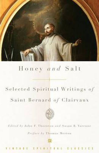 Cover image for Honey and Salt: Selected Spiritual Writings of Bernard of Clairvaux