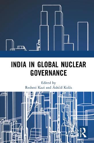 Cover image for India in Global Nuclear Governance