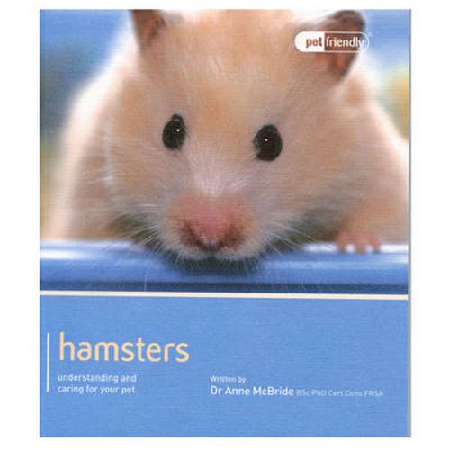 Cover image for Hamster - Pet Friendly: Understanding and Caring for Your Pet