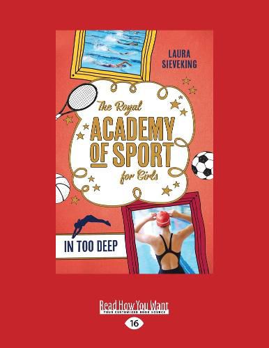 In Too Deep: The Royal Academy of Sport for Girls (book 3)