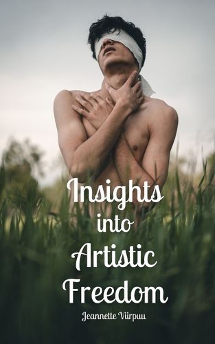 Cover image for Insights into Artistic Freedom