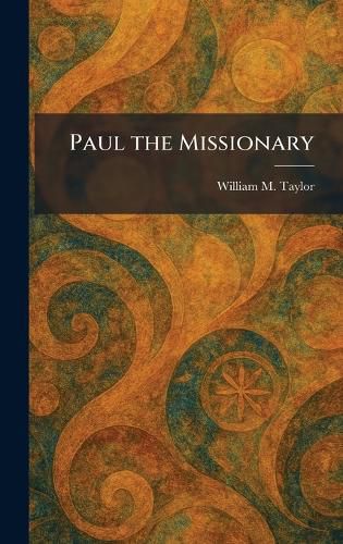 Cover image for Paul the Missionary