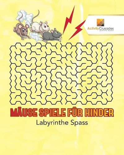 Cover image for Mause Spiele Fur Kinder: Labyrinthe Spass