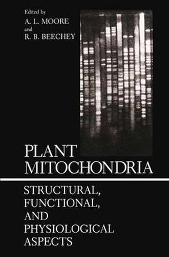 Cover image for Plant Mitochondria: Structural, Functional, and Physiological Aspects