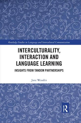 Interculturality, Interaction and Language Learning: Insights from Tandem Partnerships