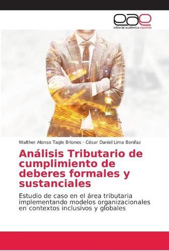 Analisis Tributario de cumplimiento de deberes formales y sustanciales