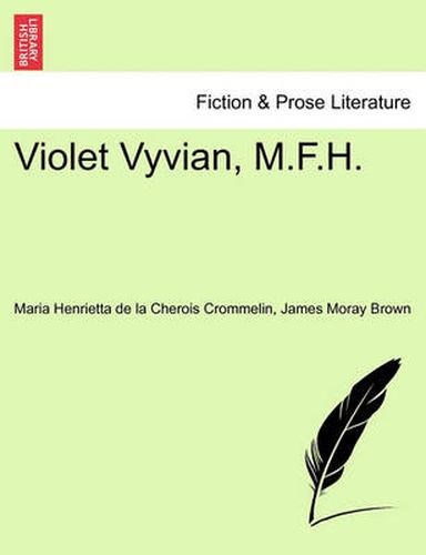 Cover image for Violet Vyvian, M.F.H.