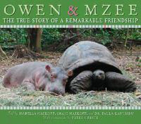 Cover image for Owen and Mzee: True Story of a Remarkable Friendship