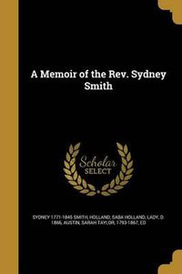 Cover image for A Memoir of the REV. Sydney Smith