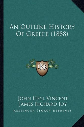 An Outline History of Greece (1888)