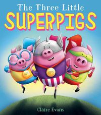 Cover image for The Three Little Superpigs