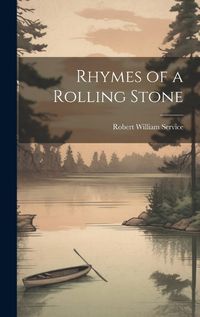 Cover image for Rhymes of a Rolling Stone