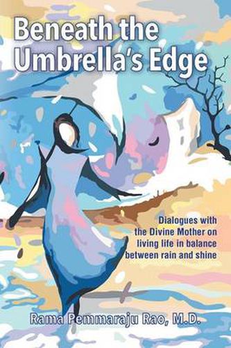 Cover image for Beneath the Umbrella's Edge: An Intimate Dialogue with the Divine Mother