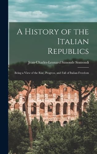 A History of the Italian Republics