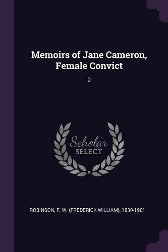 Cover image for Memoirs of Jane Cameron, Female Convict