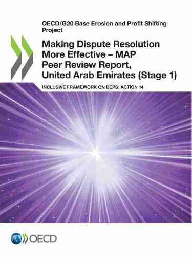 Cover image for Making Dispute Resolution More Effective - MAP Peer Review Report, United Arab Emirates (Stage 1)