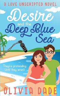 Cover image for Desire and the Deep Blue Sea