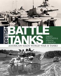 Cover image for British Battle Tanks: American-made World War II Tanks